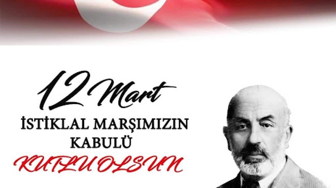12 Mart İstiklal Marşının Kabulünü Kutladık